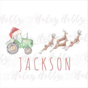 May include: A green tractor wearing a red Santa hat pulls a sleigh with four reindeer. The tractor is on a white background with the name "JACKSON" written in red below it.