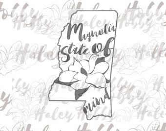 Magnolia State of Mind Southern Mississippi SVG cut file silhouette digital file Waterslide