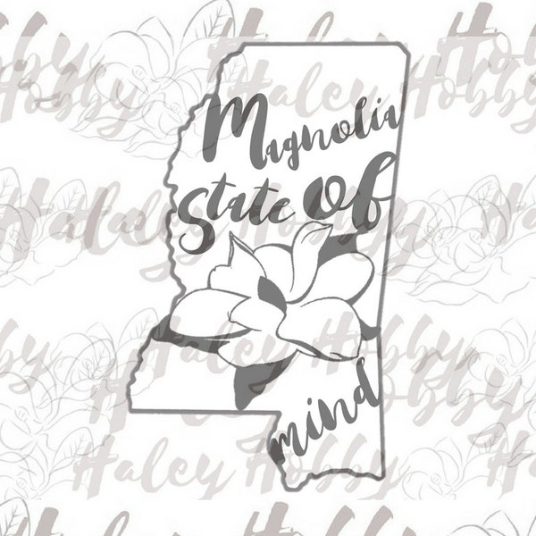 Magnolia State of Mind Southern Mississippi SVG cut file silhouette digital file Waterslide