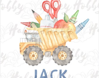 Back To School Kids Crayon Name Monogram Dump Truck Boy Watercolor Shirt PNG, Heat Press,Digital Download, Sublimation Download