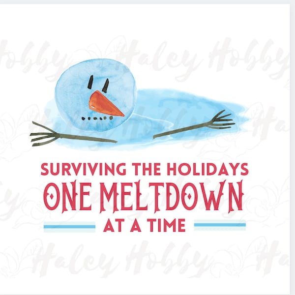 Surviving the Holidays Meltdown Snowman Mom Womens Watercolor Bleach Christmas Shirt PNG, Heat Press, Digital Download,Sublimation Download