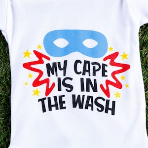My cape is in the wash baby vest various sizes funny nerd