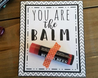 You are the BALM Custom Gift tags