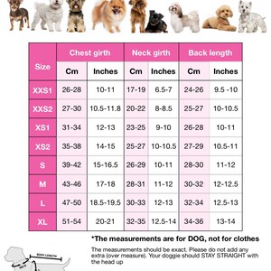 May include: Size chart for dog clothes, showing measurements in inches and centimetres for chest, neck, and back length. The chart includes sizes XXS1, XXS2, XS1, XS2, S, M, L, and XL. The chart also includes a diagram showing how to measure a dog for clothes.