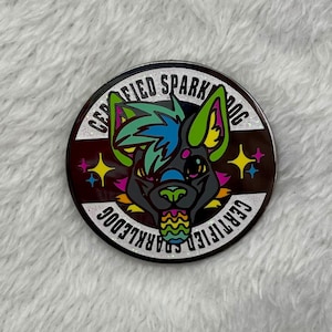 Certified SparkleDog Pin,  1.5" Fursona Species Themed Hard Enamel Badges to Show Off Your Favorite Animal, Sparkledog Sticker, Sparkle Dog