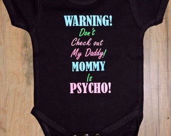 Embroidered Baby Vest Gift Fun Don/'t Checkout my Daddy Mummy is a Psycho