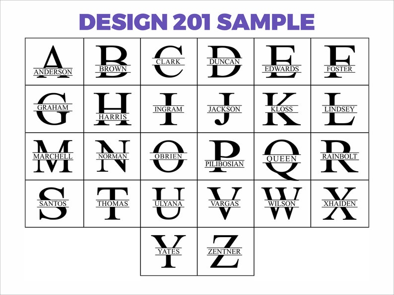 Artwork Example for Design 201 An example of where the last name will be placed on the initial.