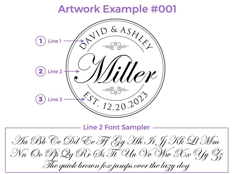 Artwork Example for design 001. Line 1 is First Names or any text, Line 2 is Last Name or any text, Line 3 is Date or any text.