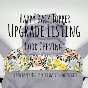Add On Listing, Hood Slit For New Happy Baby Carrier Toppers. Hood opening for inside pocket. Must be purchased with a topper listing.