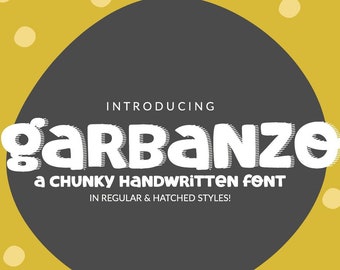 Garbanzo Digital Font Download for Commercial Use, Handwritten Typeface Font Design Open Type True Type