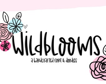 Wildblooms Handwritten Font + Doodles, Handlettered Font with Hand Drawn Floral Doodles