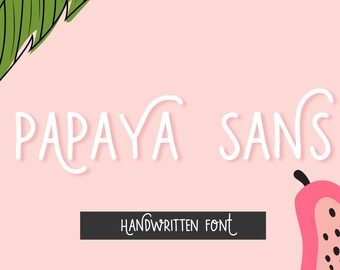 Papaya Sans Handwritten Font Digital Download TTF OTF Installable Font