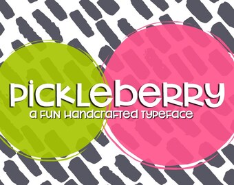 Digital Font Download- Pickleberry Font, Handwritten Sans Serif- TTF and OTF- Typeface- Bold Font- Cricut/Silhouette Friendly