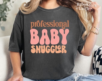 NICU Nurse SVG | Professional Baby Snuggler | Daycare Teacher SVG