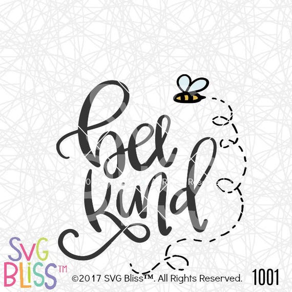 Free Free 256 Bee Kind Svg File SVG PNG EPS DXF File