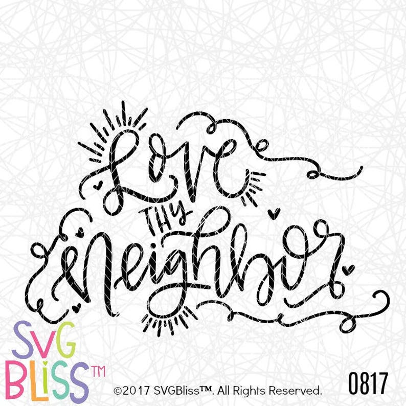 Free Free Love Thy Neighbor Svg 627 SVG PNG EPS DXF File
