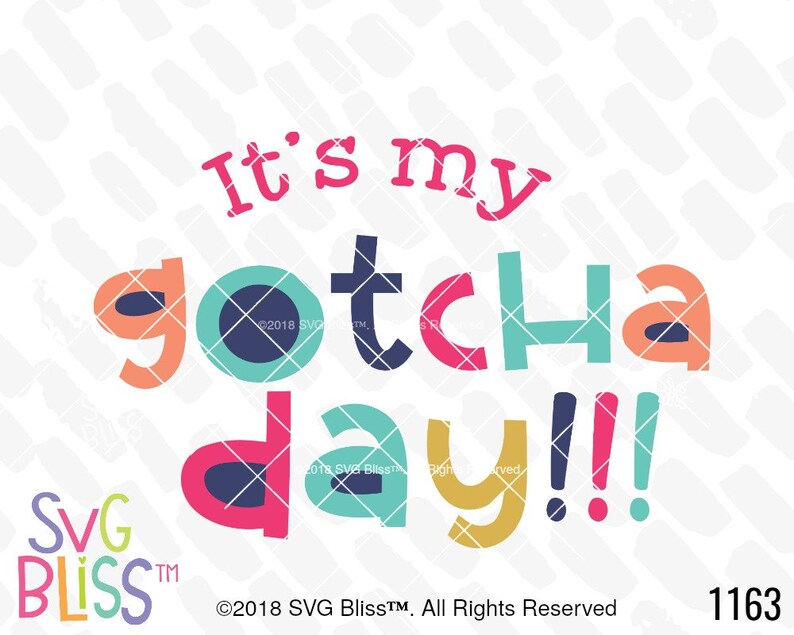 Adoption SVG It's My Gotcha Day Kids Girl Boy Quote | Etsy