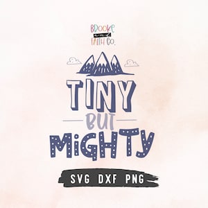Preemie SVG | NICU Baby SVG | Tiny But Mighty | Preemie Baby Boy Svg Png Digital Download