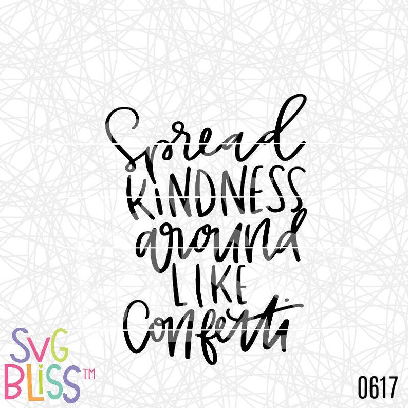 Free Free Spread Kindness Like Wildflowers Svg 123 SVG PNG EPS DXF File