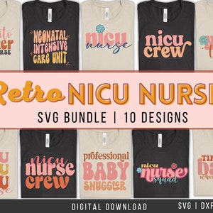 NICU Nurse SVG Bundle | Neonatal Nurse T-shirt Design Digital Download | NICU Nurse Png Files