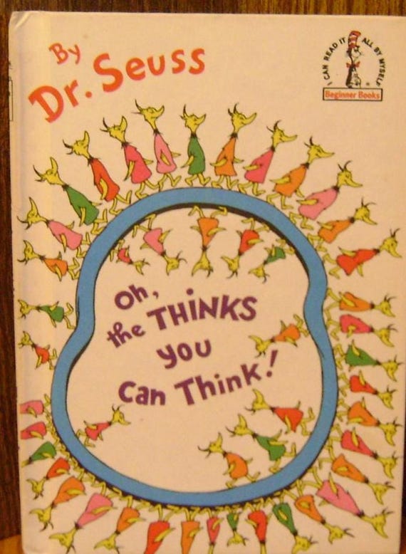 Oh, the Thinks You Can Think! by Dr. Seuss / FIRST Edition / 1975