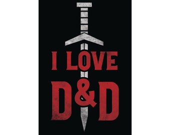 I Love DND Poster | 11x17 | 24x36 Poster