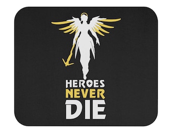 Heroes Never Die | Mouse Pad