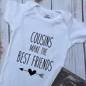 Cousin Onesie Cousins Make the Best Friends Onesie for Cousins Pregnancy Annoucement Announcing Pregnancy Baby Onesie Onesie image 2