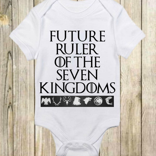 Future Ruler of the Seven Kingdoms - Game of Thrones Shirt - Game of Thrones Onesie-Game of Thrones Baby-Cute Baby Onesie-Baby Boy-Baby Girl