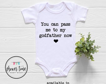 Funny Godfather Onesie® - You Can Pass Me To My Godfather Onesie® -Cute Godfather Onesie - Godfather Proposal - Godfather Onesie