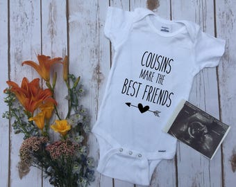 Cousin Onesie - Cousins Make the Best Friends - Onesie for Cousins - Pregnancy Annoucement - Announcing Pregnancy - Baby Onesie - Onesie