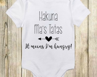 Hakuna Ma's Tatas Onesie®- Baby - Funny - I'm Hungry - New Baby Gift - Hakuna Matata - Best Friend - Baby Shower Gift-New Mom-New Mommy Gift