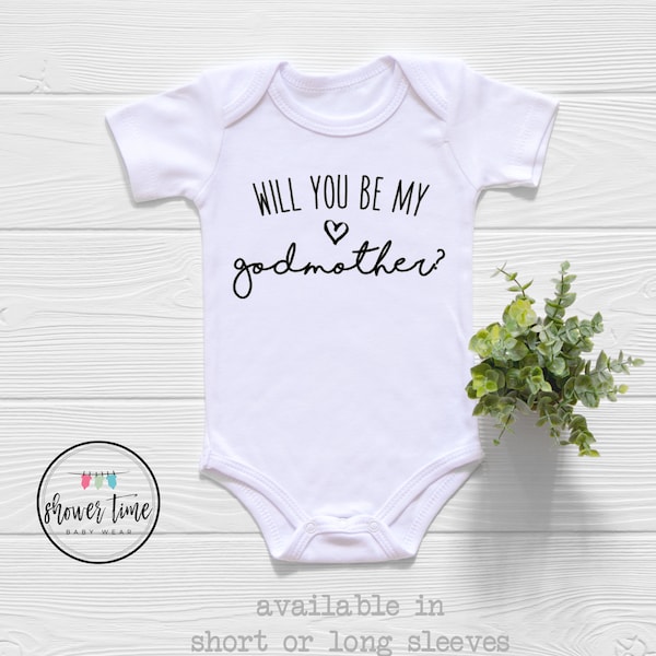 Will You Be My Godmother? Baby Onesie® - Cute Pregnancy Announcement Bodysuit - Godmother Onesie®  - Godmother Gift - Godmother Proposal