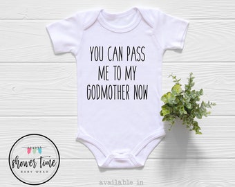 Funny Godmother Onesie® - You Can Pass Me To My Godmother Onesie® - Godmother Gift -Cute Godmother Onesie-Godmother Proposal-Godmother Shirt