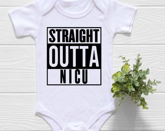 Straight Outta NICU Onesie | NICU Graduate | Preemie Onesie| Newborn Onesie| Baby Boy Clothes | Baby Girl Clothes| Baby Onesie