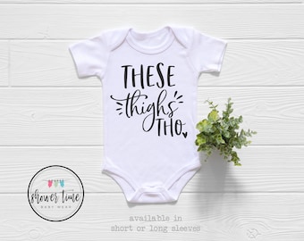 These Thighs Tho Baby Onesie® - Funny Chubby Onesie - Cute Chubby Baby Onesie - Chubby Baby-Unique Baby Gift-Baby Shower Gift-New Baby Gift