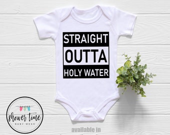 Funny Baptism Onesie®, Straight Outta Holy Water Onesie®, Baby Shower Gift, Baptism Gift, Baptism Onesie®, Funny Onesie, Unique Baby Gift