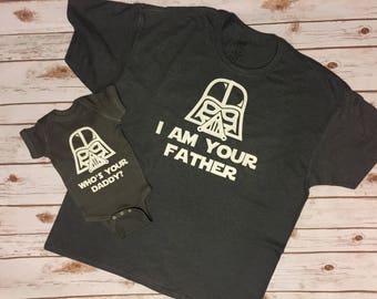 Star Wars Shirt, Star Wars Bodysuit, Star Wars,Father's Day Gift, I Am Your Father Shirt, Who's Your Daddy Bodysuit,Unique Father's Day Gift