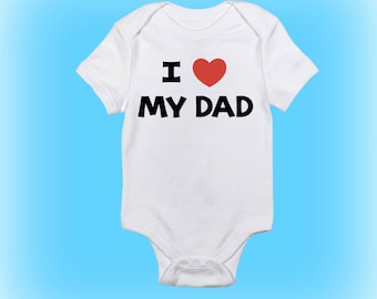 New Daddy Gift - I Love My Dad - Daddy Onesie® - New Daddy Onesie - New Baby Gift - Baby Boy - Baby Girl - Baby Clothing - Baby Onesie - Dad