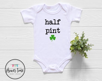 St. Patrick's Day Baby Onesie®-Half Pint Baby Onesie-Funny Irish Baby Gift- Cute Irish Baby Gift-1st St. Patrick's Day-St. Pattys Day Onesie