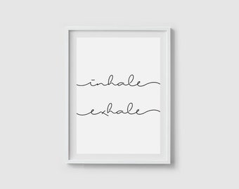 Inhale exhale prints Breathe print Pilates print Pilates art Inhale exhale decor Inhale exhale art Inhale wall quote Inhale exhale posters