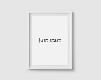 Motivational prints Motivational art phrase Fitness printable poster Fitness motivation Motivational posters Motivating wall Just start art