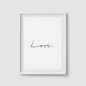 Love, Love Print, Love Poster, Love Script, Handwritten Print, Modern Typography, Minimalist, Scandinavian Wall Art, Affiche Scandinave