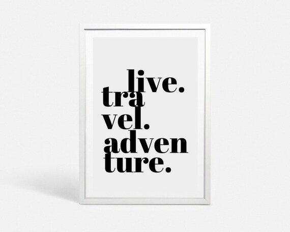 Travel Poster Adventure Quotes Printable Travel Art Travel Etsy