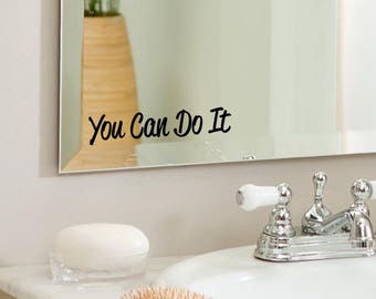 Vous pouvez le faire - positive, source d’inspiration de salle de bain, miroir, sticker mural en vinyle autocollant, décoration maison. Excellente idée de cadeau