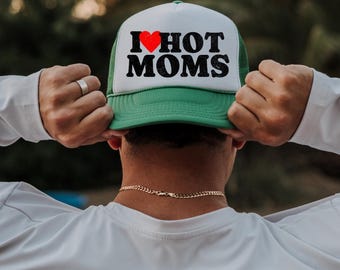 I Heart Hot Moms Trucker Hat: Funny Adult Humor Otto Cap