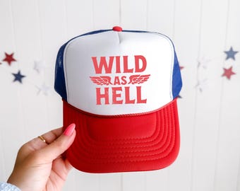 Wild as Hell Trucker Hat: Funny Country Saying, Otto Cap