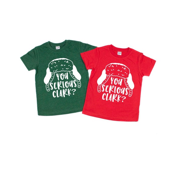 Baby Christmas Vacation Griswold Movie Red Toddler T-Shirt You Serious Clark