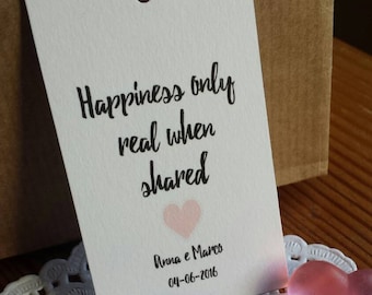 10 tags "La felicità è tale solo se condivisa" - 10 tags "Happiness real only shared"