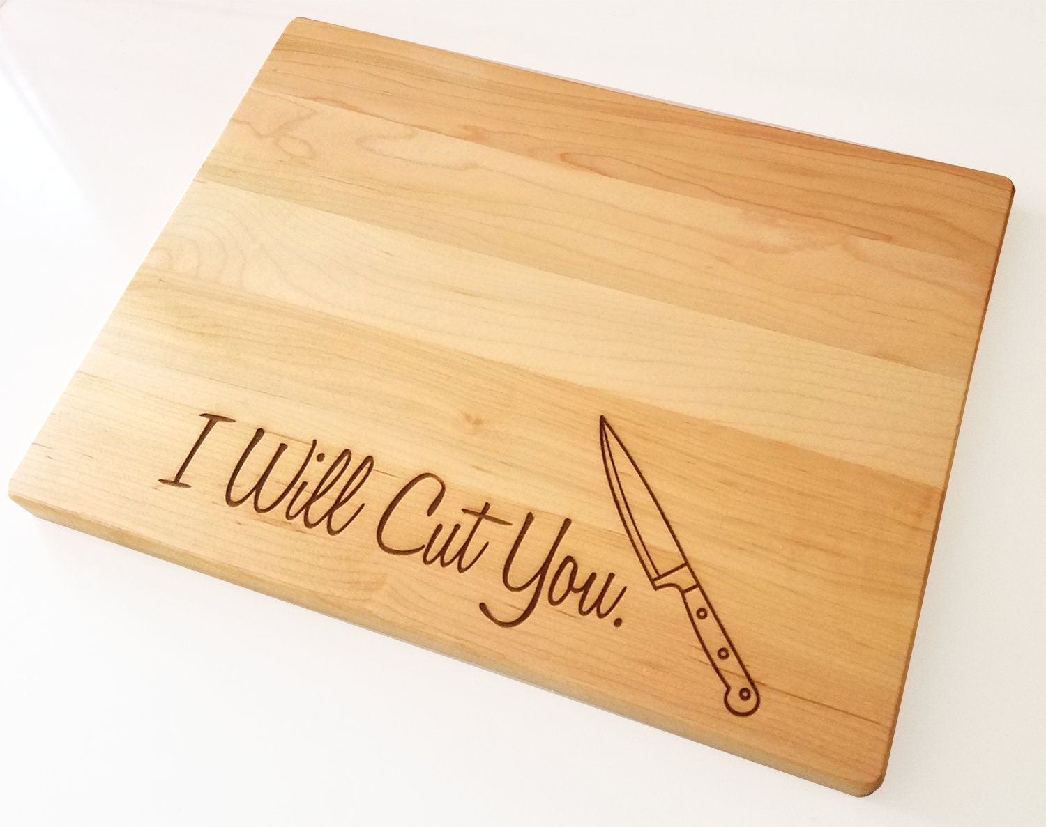 Funny Cutting Board - I Will Cut You with knife, etched ...